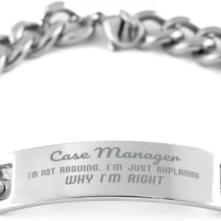 Case Manager I'm Not Arguing. I'm Just Explaining Why I'm RIGHT Cuban Chain Stainless Steel Bracelet, Graduation Birthday Christmas Case Manager Gifts For Case Manager Funny Saying Quote Present For