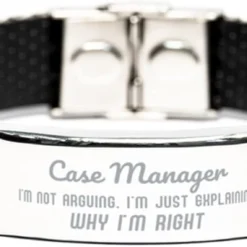 Case Manager I'm Not Arguing. I'm Just Explaining Why I'm RIGHT Stainless Steel Bracelet, Funny Saying Quote Case Manager Gifts For Case Manager Graduation Birthday Christmas Gifts For Men Women