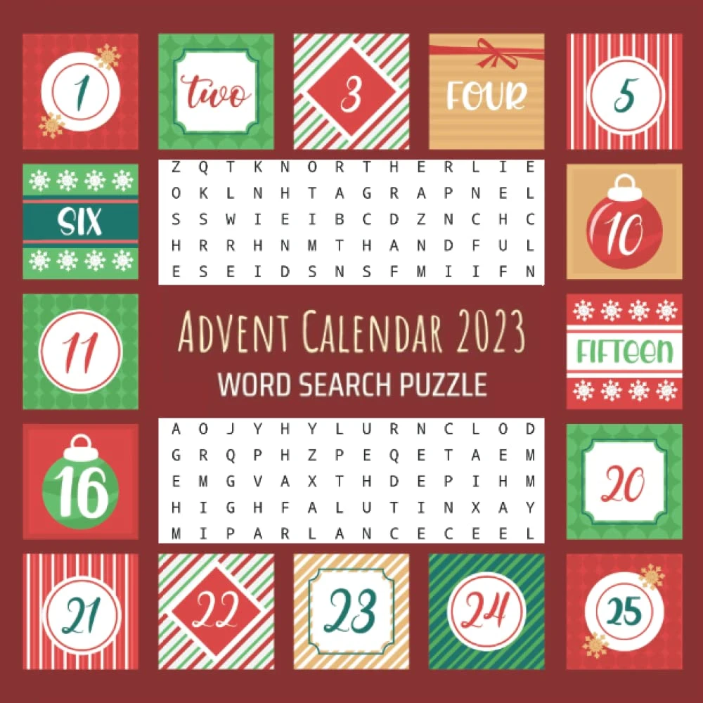 Advent Calendar 2023: Christmas Word Search Puzzle, +500 Words, Countdown To Christmas Puzzle Book Activity, Christmas Gift Idea Paperback – Large Print, August 29, 2022 3 Advent Calendar 2023: Christmas Word Search Puzzle, +500 Words, Countdown To Christmas Puzzle Book Activity, Christmas Gift Idea Paperback – Large Print, August 29, 2022