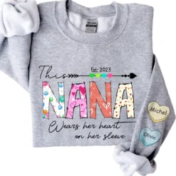 IZI POD Personalized Grandma Sweatshirt, This Nana Wears Her Heart On Her Sleeve, Nana Sweater, Valentines Gifts, Sweatshirt Nana, Mother's Day Shirt, Christmas Shirt For Women