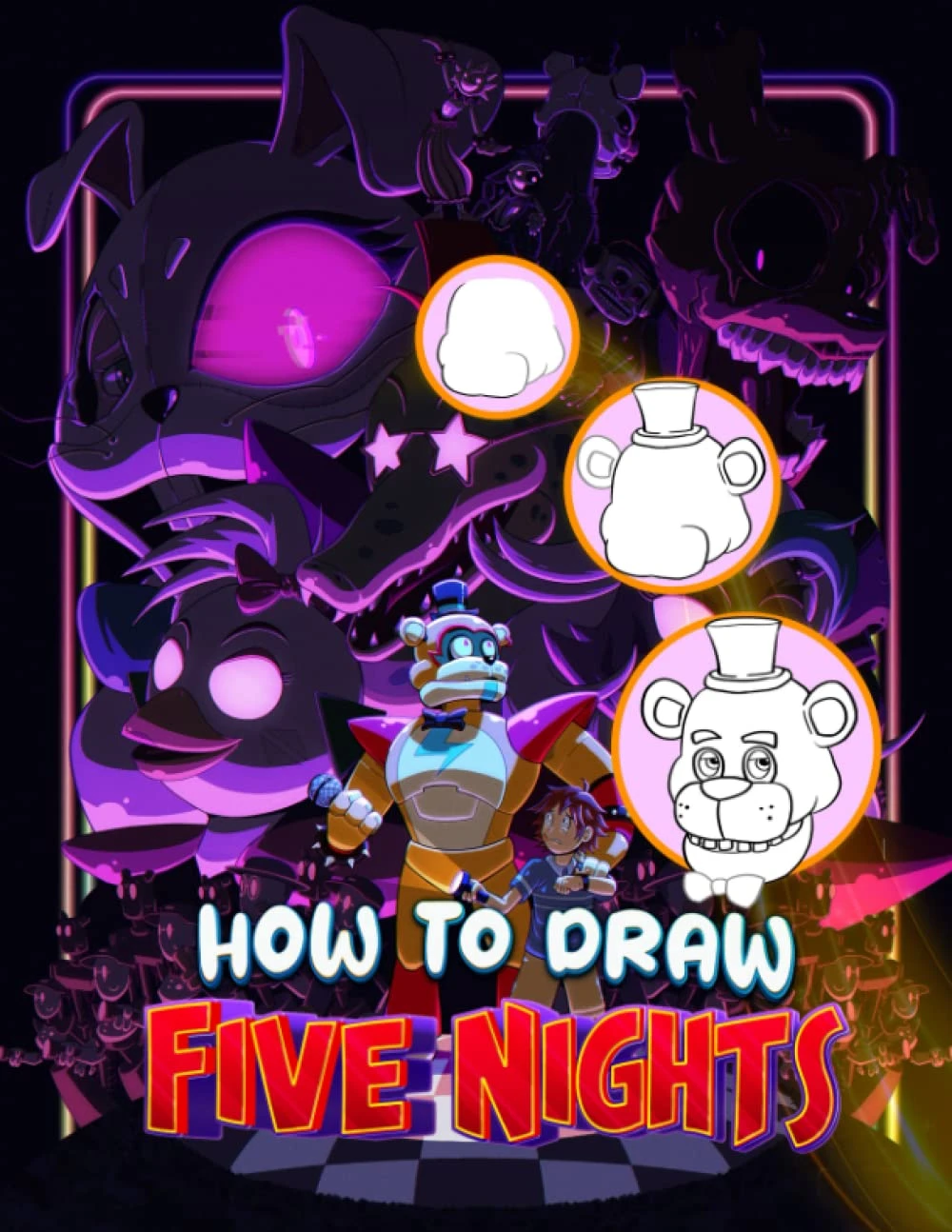 How To Draw Five Nights: Basic Cartool Drawing Tutorials Easy To Learn Guide For Beginner, Newbie And All Ages 2023 Edition Halloween Birthday Christmas Gifts Paperback – February 21, 2023 3 How To Draw Five Nights: Basic Cartool Drawing Tutorials Easy To Learn Guide For Beginner, Newbie And All Ages 2023 Edition Halloween Birthday Christmas Gifts Paperback – February 21, 2023
