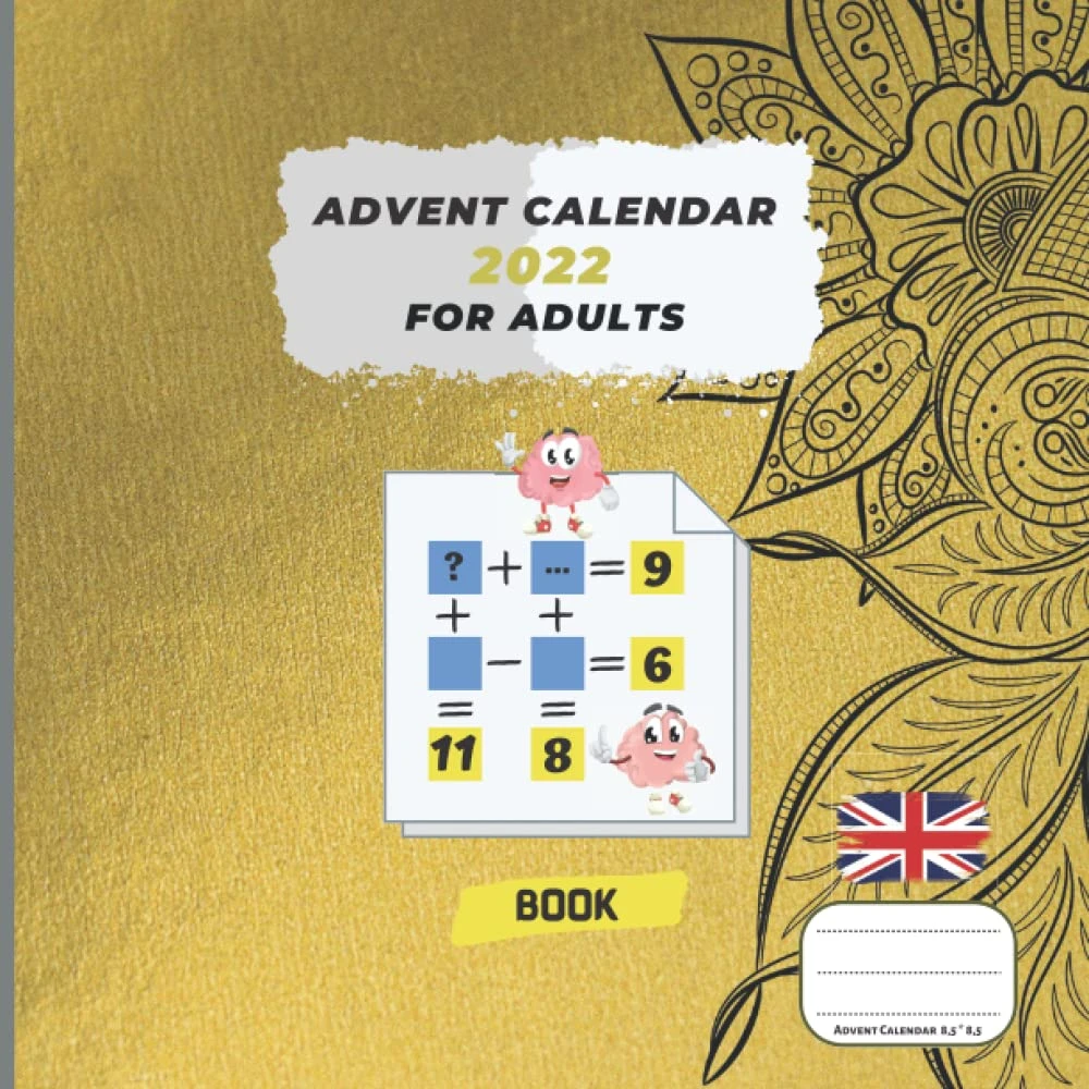 Advent Calendar 2022 For Adults: Fill-in Book For Women And Men With Logic Puzzles | 8.5x8.5 With 65 Pages | Complete Equations Before Christmas With ... Logical Challenge With Riddles , Math Puzzle Paperback – Advent Calendar, October 19, 2022 3 Advent Calendar 2022 For Adults: Fill-in Book For Women And Men With Logic Puzzles | 8.5x8.5 With 65 Pages | Complete Equations Before Christmas With ... Logical Challenge With Riddles , Math Puzzle Paperback – Advent Calendar, October 19, 2022