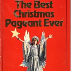 The Best Christmas Pageant Ever: A Christmas Holiday Book For Kids (The Best Ever) Paperback – Picture Book, April 12, 2005